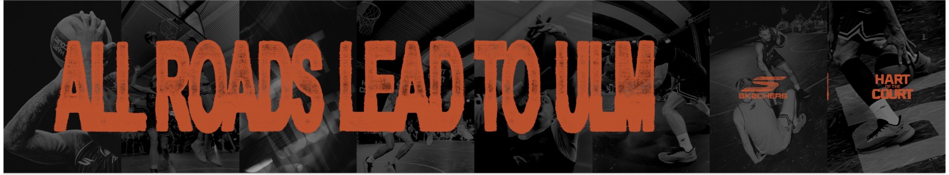 ALL ROADS LEAD TO ULM promo banner strip with Skechers and Hart of the Court branding
